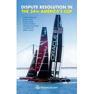 Dispute Resolution in the 34th America’s Cup