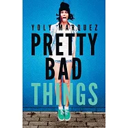 Pretty Bad Things