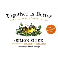 Together Is Better: A Little Book of Inspiration