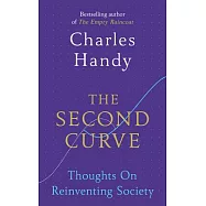 The Second Curve: Thoughts on Reinventing Society
