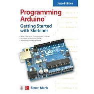 Programming Arduino: Getting Started with Sketches
