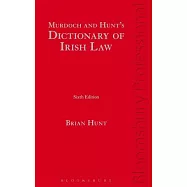 Murdoch and Hunt&rsquo;s Dictionary of Irish Law