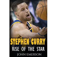 Stephen Curry: Rise of The Star