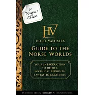 For Magnus Chase: Hotel Valhalla Guide to the Norse Worlds (an Official Rick Riordan Companion Book): Your Introduction