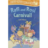 Rafi and Rosi Carnival!