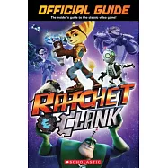 Ratchet and Clank The Official Guide