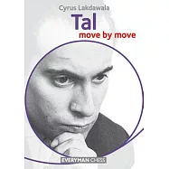 Tal: Move by Move