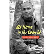 At Home in the World: Stories and Essential Teachings from a Monk’s Life