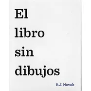 El libro sin dibujos / The Book With No Pictures