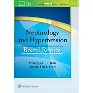 Nephrology and Hypertension Board Review