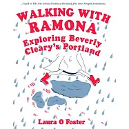 Walking with Ramona: Exploring Beverly Cleary’s Portland