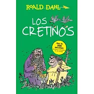 Los cretinos / The Twits