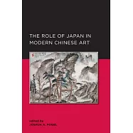 The Role of Japan in Modern Chinese Art