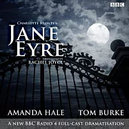 Jane Eyre: A BBC Radio 4 Full-Cast Dramatisation