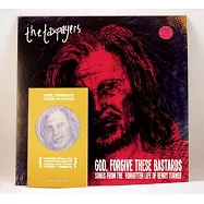 God, Forgive These Bastards: Stories from the Forgotten Life of Georgia Tech Pitcher Henry Turner: Includes LP