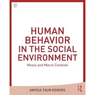 Human Behavior in the Social Environment: Mezzo and Macro Contexts