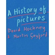 A History of Pictures: From the Cave to the Computer Screen