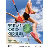 Sport and Exercise Psychology: Practitioner Case Studies