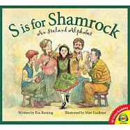 S Is for Shamrock: An Ireland Alphabet