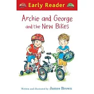 Archie and George and the New Bikes