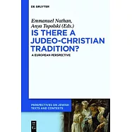 Is There a Judeo-Christian Tradition?: A European Perspective
