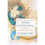 Inner Engineering: A Yogi’s Guide to Joy