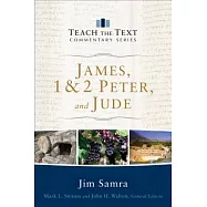 James, 1 & 2 Peter, and Jude