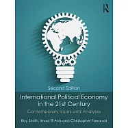 International Political Economy in the 21st Century: Contemporary Issues and Analyses