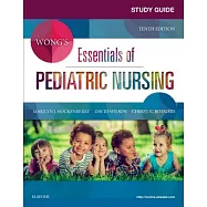 Wong&rsquo;s Essentials of Pediatric Nursing