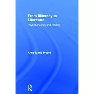 From Illiteracy to Literature: Psychoanalysis and Reading