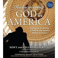 Rediscovering God in America: Reflections on the Role of Faith in Our Nation’s History and Future