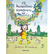 El Maravilloso Sombrero de Maria = Millie’s Marvellous Hat