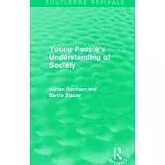 Young People’s Understanding of Society (Routledge Revivals)