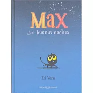 Max dice buenas noches / Max at Night