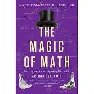 The Magic of Math: Solving for X and Figuring Out Why