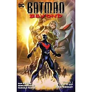 Batman Beyond 2: City of Yesterday