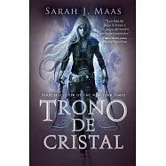 Trono de Cristal / Throne of Glass