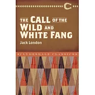 The Call of the Wild and White Fang
