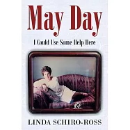 May Day: I Could Use Some Help Here