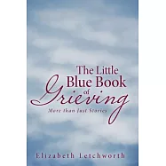The Little Blue Book of Grieving: More Than Just Stories
