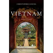 Vietnam: A New History