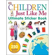 Children Just Like Me: Ultimate Sticker Book