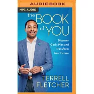 The Book of You: Discover God’s Plan and Transform Your Future
