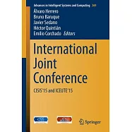 International Joint Conference: Cisis&rsquo;15 and Iceute&rsquo;15