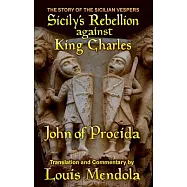 Sicily’s Rebellion Against King Charles: The Story of the Sicilian Vespers