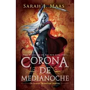 Corona de medianoche/ Crown of Midnight