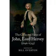 The Collected Verse of John, Lord Hervey (1696-1743)