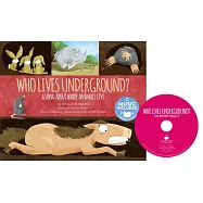 Who Lives Underground?: A Song About Where Animals Live
