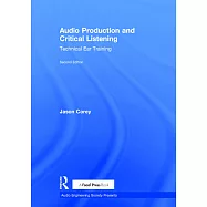 Audio Production and Critical Listening: Technical Ear Training