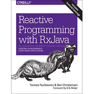 Reactive Programming with RxJava: Creating Asynchronous, Event-Based Applications